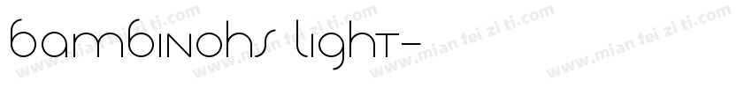 BambinoHS Light字体转换